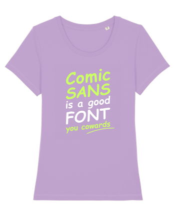Comic Sans is good Lavender Dawn