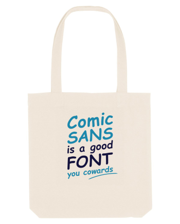 Comic Sans is good Natural