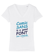 Comic Sans is good Tricou mânecă scurtă guler V Damă Evoker