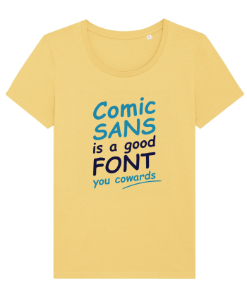 Comic Sans is good Jojoba