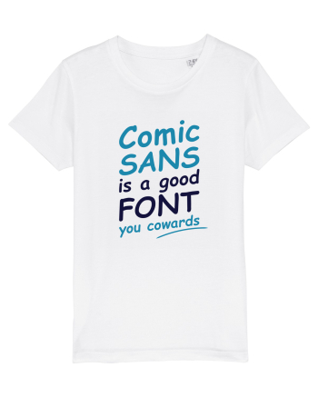 Comic Sans is good White