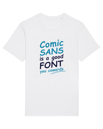 Comic Sans is good White