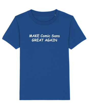 Make Comic Sans Great Again Majorelle Blue
