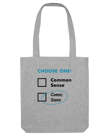 Choose Comic Sans Heather Grey