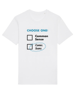 Choose Comic Sans Tricou mânecă scurtă Unisex Rocker