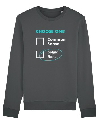 Choose Comic Sans Anthracite