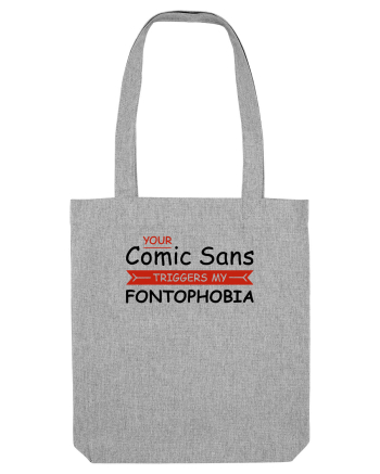 Fontophobia Heather Grey