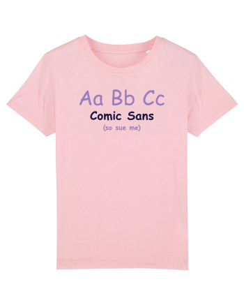 Comic Sans Cotton Pink