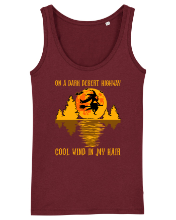 On A Dark Desert Highway Cool Wind In My Hair Burgundy