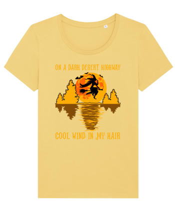 On A Dark Desert Highway Cool Wind In My Hair Jojoba