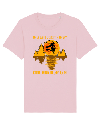 On A Dark Desert Highway Cool Wind In My Hair Cotton Pink