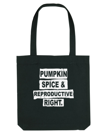 Pumpkin Spice Reproductive Rights Black