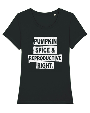Pumpkin Spice Reproductive Rights Black