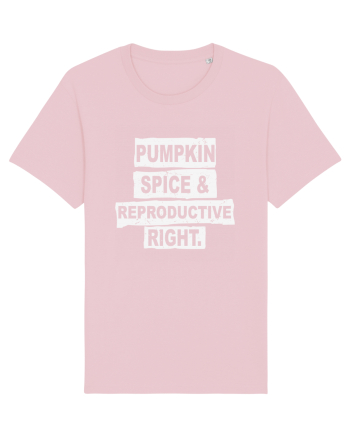 Pumpkin Spice Reproductive Rights Cotton Pink