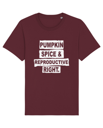 Pumpkin Spice Reproductive Rights Burgundy