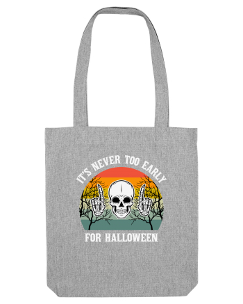 Skull It's Never Too Early for Halloween Heather Grey
