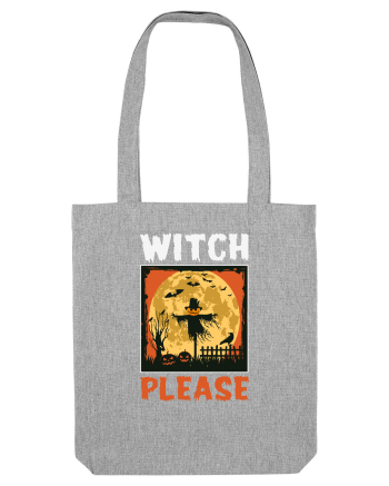 Witch Please Halloween Heather Grey