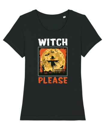 Witch Please Halloween Black