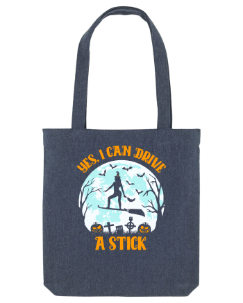 Yes I Can Drive A Stick Halloween Witch Flyin' Midnight Blue