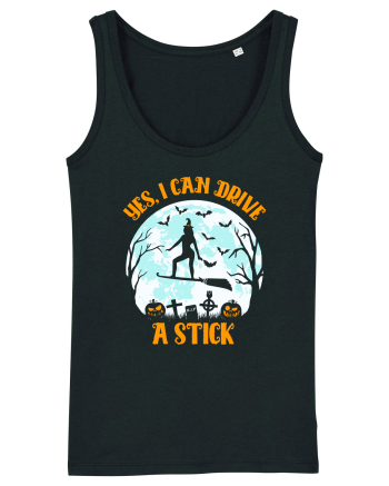 Yes I Can Drive A Stick Halloween Witch Flyin' Black