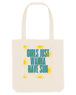 girls just wanna have sun Sacoșă textilă