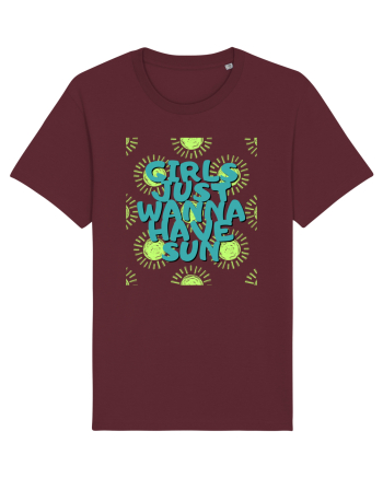 girls just wanna have sun Burgundy
