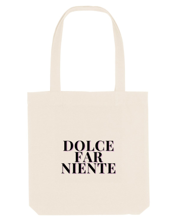 dolce far niente Natural