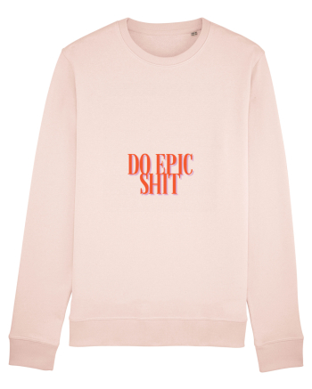 do epic shit Candy Pink