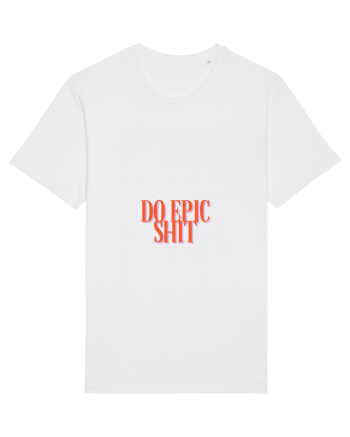 do epic shit White