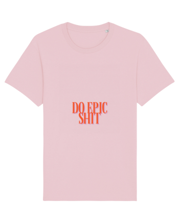 do epic shit Cotton Pink