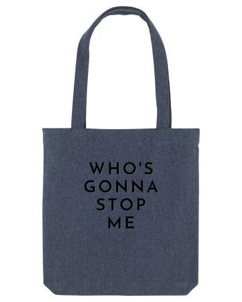 who s gonna stop me Midnight Blue