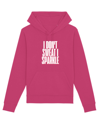 I DON T SWEAT I SPARKLE Raspberry