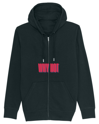 WHY NOT Black