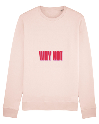 WHY NOT Candy Pink