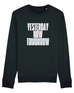 YESTERDAY NOW TOMORROW Bluză mânecă lungă Unisex Rise