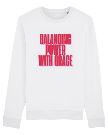 BALANCING POWER WITH GRACE White