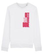 GET SHIT DONE Bluză mânecă lungă Unisex Rise