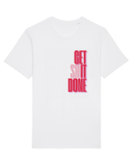GET SHIT DONE Tricou mânecă scurtă Unisex Rocker