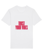 TRUST YOUR VIBES Tricou mânecă scurtă Unisex Rocker