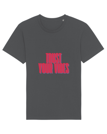 TRUST YOUR VIBES Anthracite