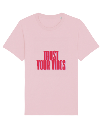 TRUST YOUR VIBES Cotton Pink