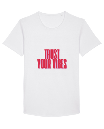 TRUST YOUR VIBES White