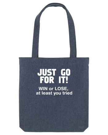 Win or lose at least you tried. Midnight Blue