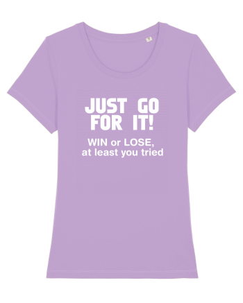 Win or lose at least you tried. Lavender Dawn