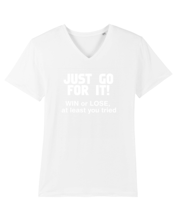 Win or lose at least you tried. White
