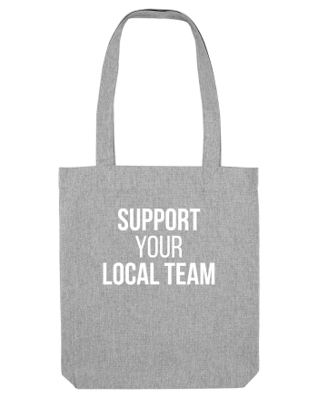 Support your local team Heather Grey
