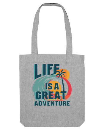 Life Is A Great Adventure Summer Heather Grey