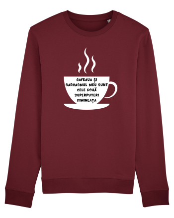 CAFEAUA ȘI SARCASMUL Burgundy
