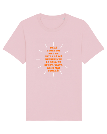 VIAȚĂ UȘOARĂ - TEXT AMUZANT Cotton Pink