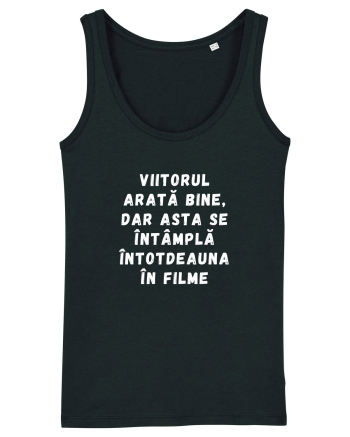 VIITORUL ARATĂ BINE DOAR ÎN FILME Black
